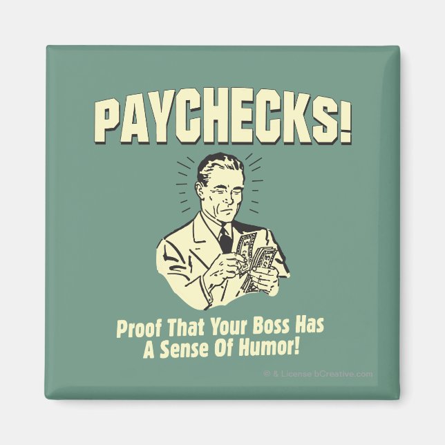 Paychecks: Sense of Humour Magnet (Front)