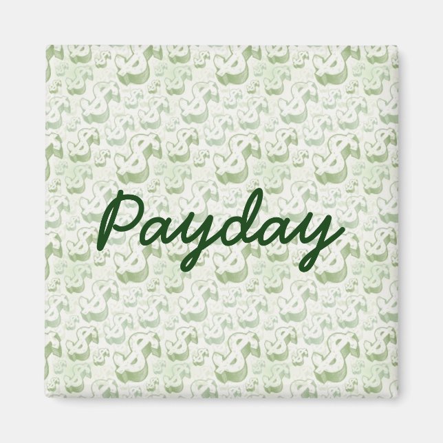 Payday Magnet (Front)