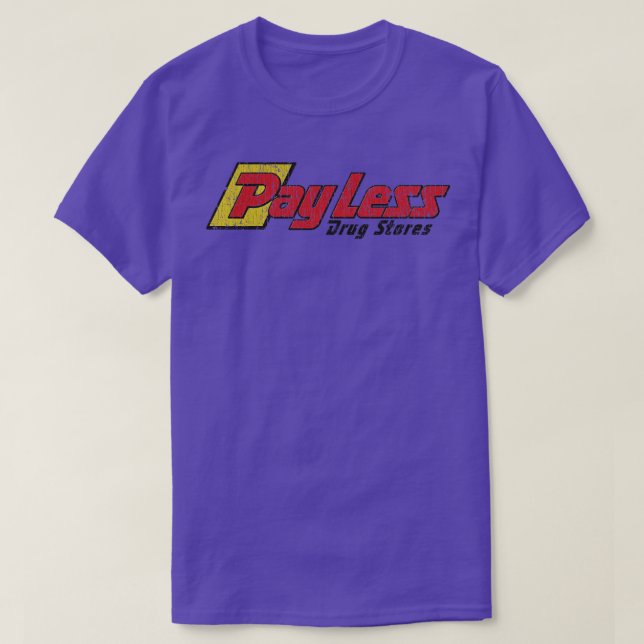 PayLess Drug Stores 1932 T-Shirt (Design Front)