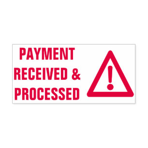 "PAYMENT RECEIVED & PROCESSED" & Alert Icon Self-inking Stamp