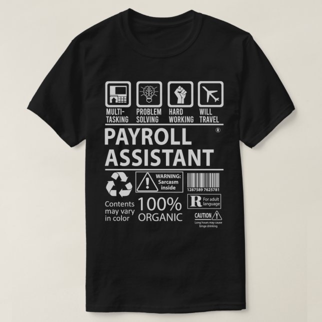 Payroll Assistant MultiTasking Certified Job Gift  T-Shirt (Design Front)