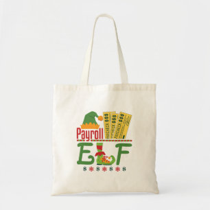 Payroll Elf Christmas Payroll Clerk Manager Tote Bag