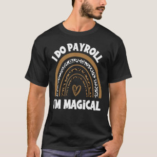 Payroll Employee Human Resources Finance HR Leopar T-Shirt