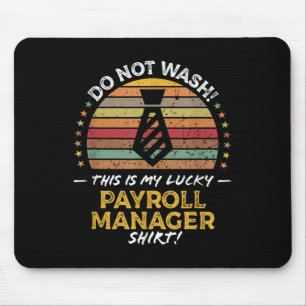 Payroll Manager Department Funny Quote Graphic Mouse Mat
