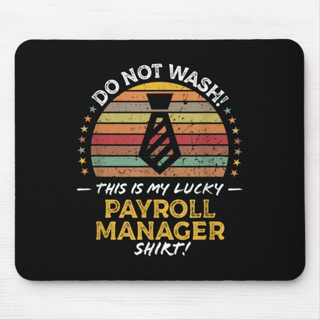 Payroll Manager Department Funny Quote Graphic  Mouse Mat (Front)