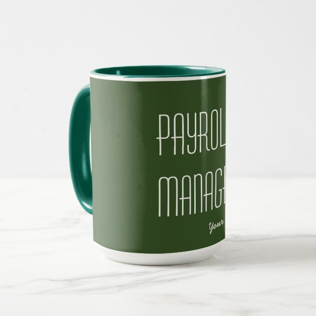 "PAYROLL MANAGER" MUG (Front Left)