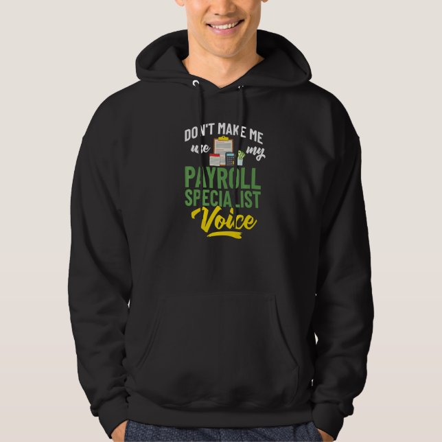 Payroll Manager Specialist Calculator Employee Acc Hoodie (Front)