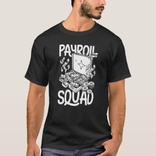 Payroll Manager Specialist Calculator Employee Acc T-Shirt