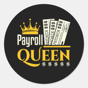 Payroll Queen  Classic Round Sticker