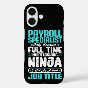 Payroll Specialist Job Title Profession Skills iPhone 16 Case