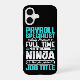 Payroll Specialist Job Title Profession Skills iPhone 16 Case