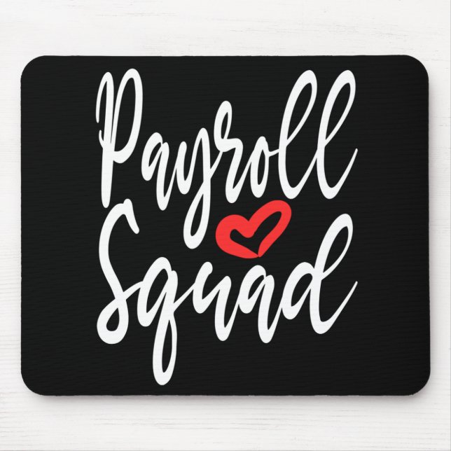 Payroll Specialist Squad Funny Gift Mouse Mat (Front)