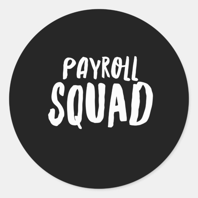 Payroll Specialist Squad Job Title Appreciation Classic Round Sticker (Front)