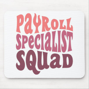 Payroll Specialist Squad Mouse Mat