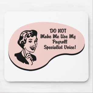 Payroll Specialist Voice Mouse Mat