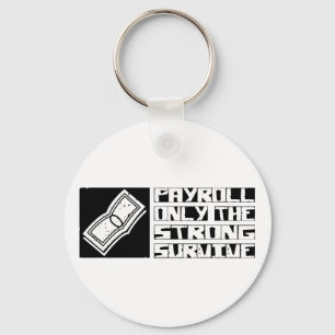 Payroll Survive Key Ring