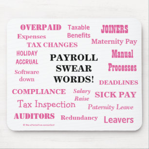 Payroll Swear Words Funny Payroll Words Gift Mouse Mat
