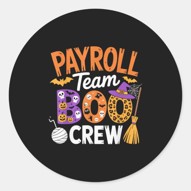 Payroll Team Boo Crew Halloween Matching Soky Outf Classic Round Sticker (Front)