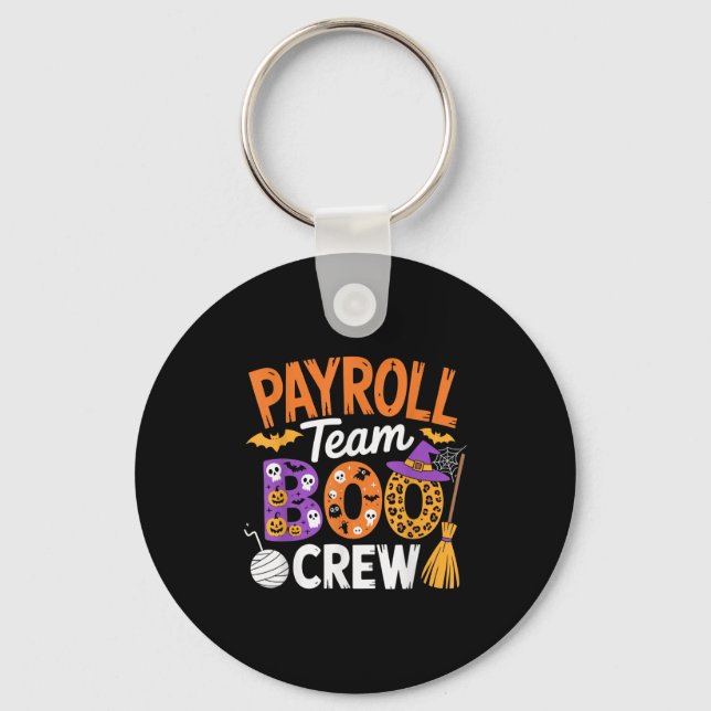 Payroll Team Boo Crew Halloween Matching Soky Outf Key Ring (Front)