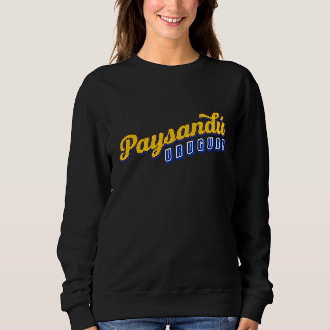 Paysandú Uruguay Sweatshirt (Front)