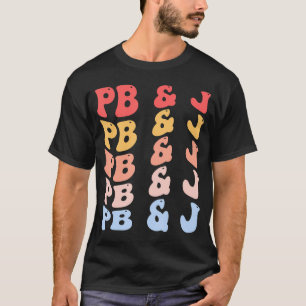 Pb J Groovy Peanut Butter And Jelly T-Shirt