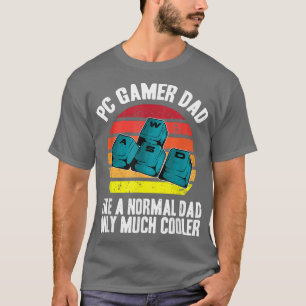 PC Gamer Dad Like a Regular Dad but Cooler WASD Vi T-Shirt