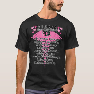 Pca Nurse Things You Should Know Nurses Week Nursi T-Shirt