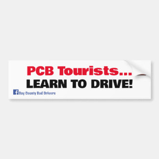 PCB Tourists - Learn to Drive Bumper Sticker