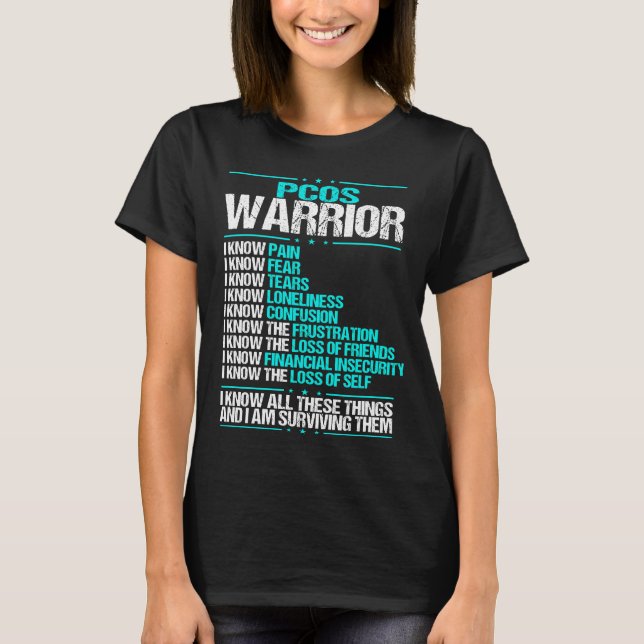 PCOS Awareness I know Ovary Syndrome Teal Ribbon T-Shirt (Front)