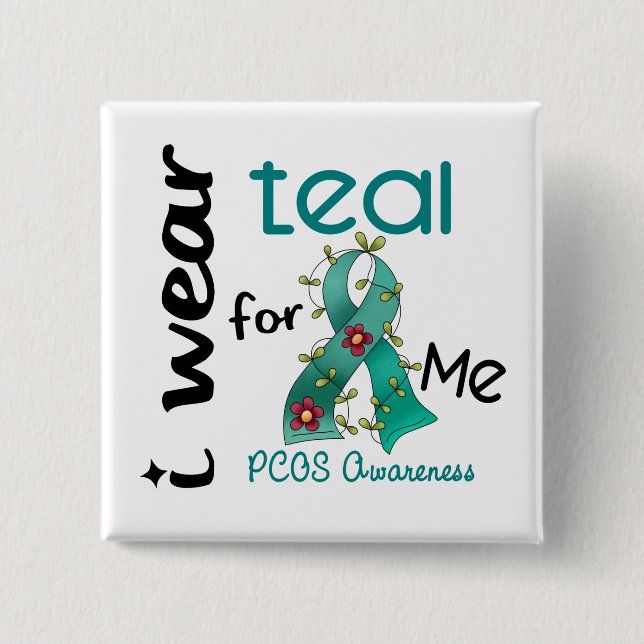 PCOS I Wear Teal For ME 43 15 Cm Square Badge (Front)