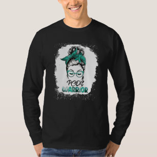 Pcos Warrior Bleached Messy Bun Survivor Believe W T-Shirt