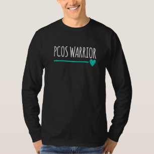 PCOS warrior pcos Awareness Polycystic ovary syndr T-Shirt
