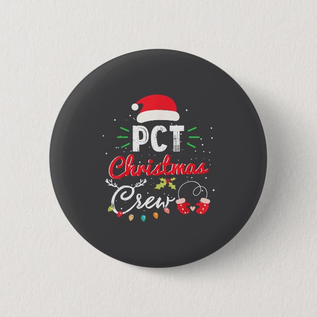 Pct Christmas Crew Fun Patient Care Tech Matching  6 Cm Round Badge (Front)