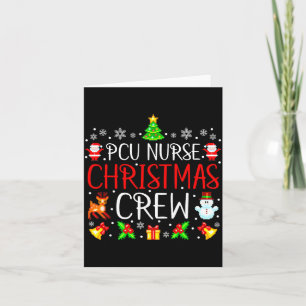 Pcu Nurse Christmas Crew Matching Xmas Card