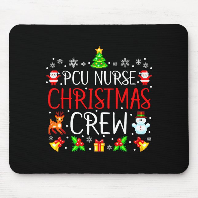 Pcu Nurse Christmas Crew Matching Xmas  Mouse Mat (Front)
