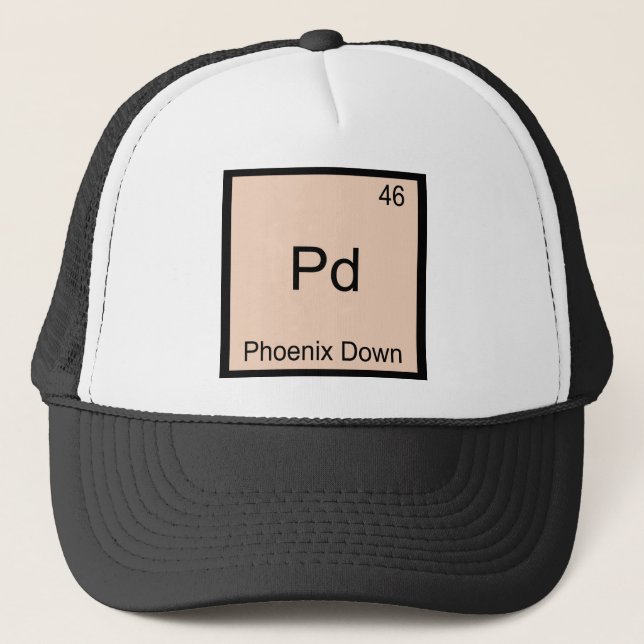 Pd - Phoenix Down Chemistry Element Symbol T-Shirt Trucker Hat (Front)