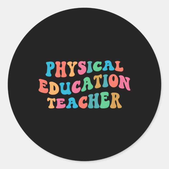 Pe Physical Education Teacher Groove Classic Round Sticker (Front)