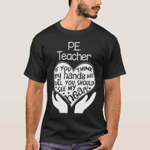 PE Physical Education Teacher T Heart School T-Shirt