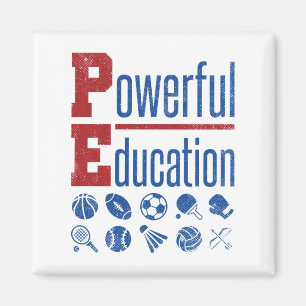 PE Powerful Education PE Teacher Magnet