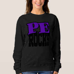 Pe Rocks Purple School Student Physical Teacher Sweatshirt
