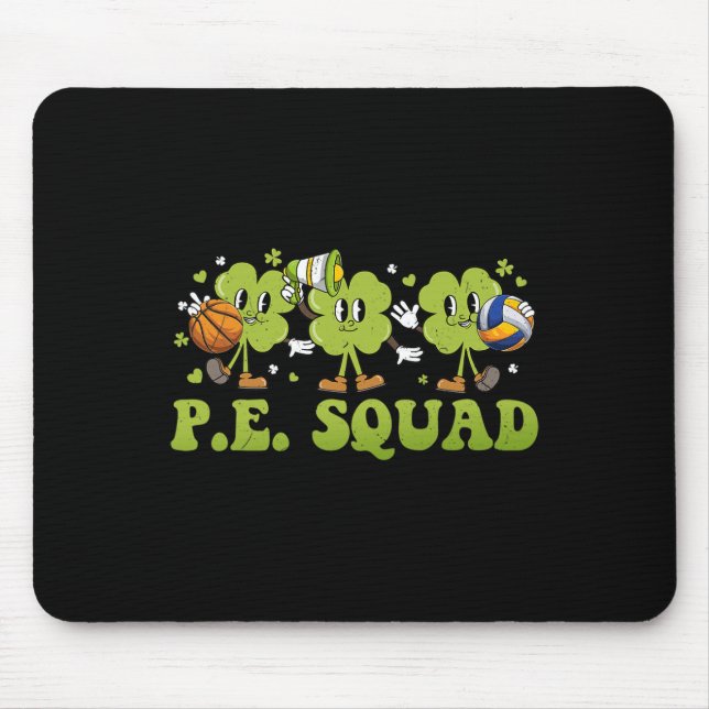 Pe Squad St Patricks Day Shamrock Physical Educati Mouse Mat (Front)