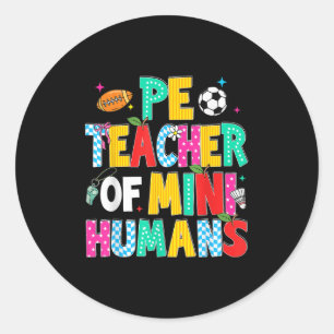 Pe Teacher Back To School Physical Education Gym M Classic Round Sticker