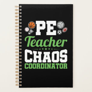 PE Teacher Chaos Coordinator Planner
