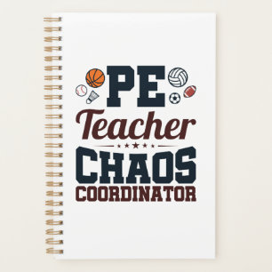 PE Teacher Chaos Coordinator Planner