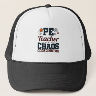 PE Teacher Chaos Coordinator Trucker Hat