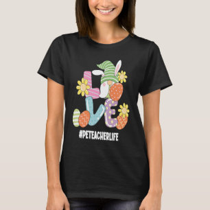 PE Teacher Cute Easter Gnome Spring Love Gnomie T-Shirt