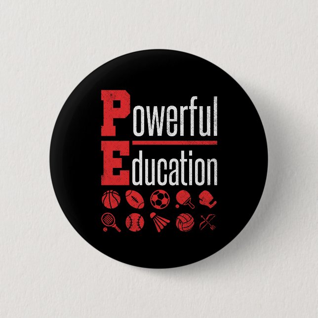 PE Teacher Gym Coach Powerful Education 6 Cm Round Badge (Front)