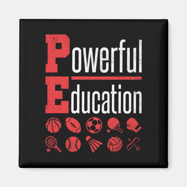 PE Teacher Gym Coach Powerful Education Magnet (Front)