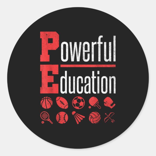 Pe Teacher Gym Physical Education School Motivatio Classic Round Sticker (Front)