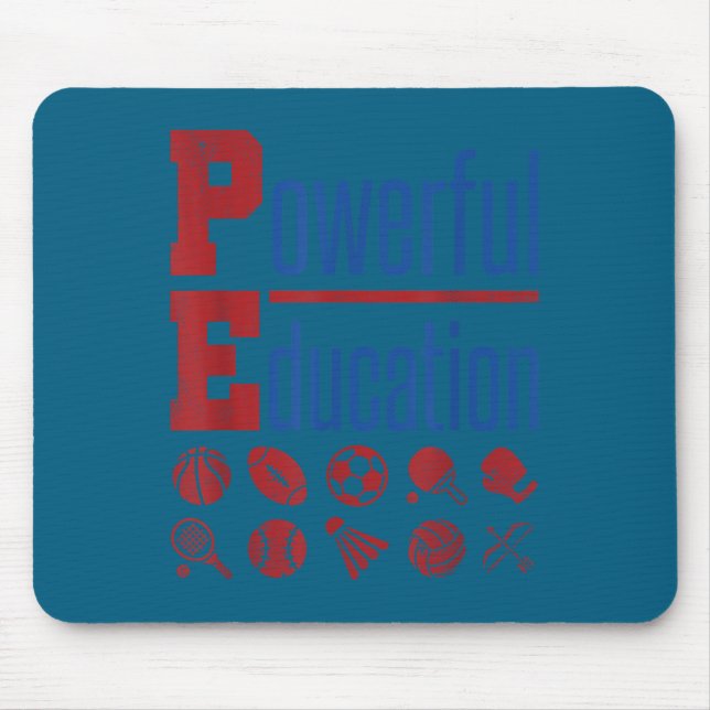 Pe Teacher Gym Physical Education School Motivatio Mouse Mat (Front)